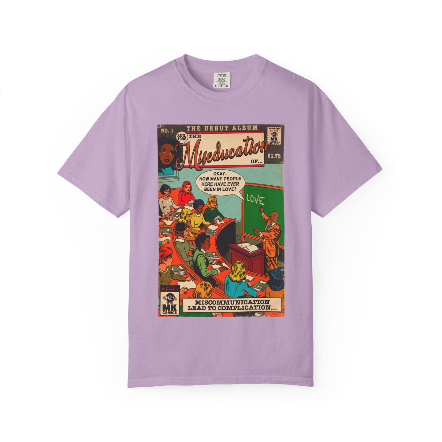 The Miseducation of… - Unisex Comfort Colors T-shirt Fine Art Of MK