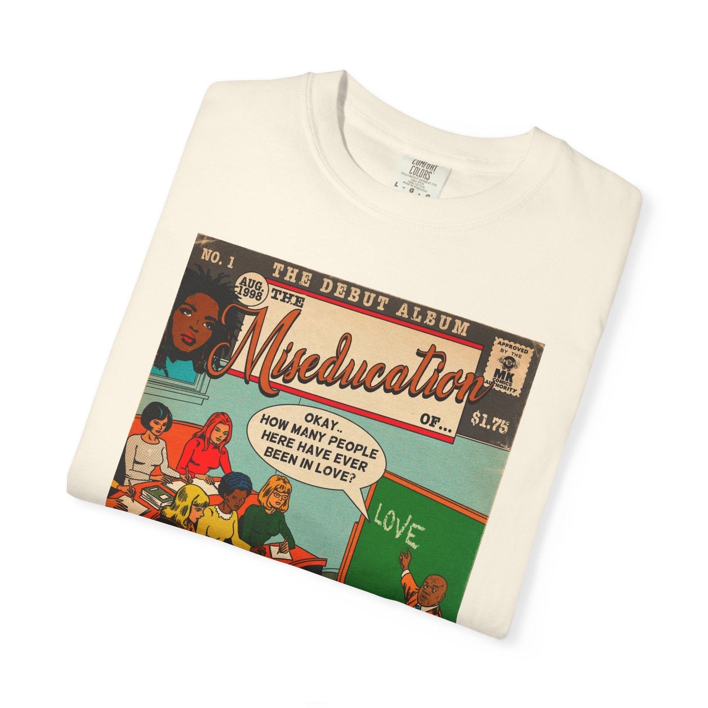 The Miseducation of… - Unisex Comfort Colors T-shirt Fine Art Of MK