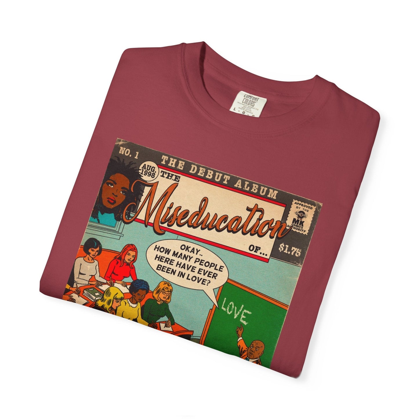The Miseducation of… - Unisex Comfort Colors T-shirt Fine Art Of MK