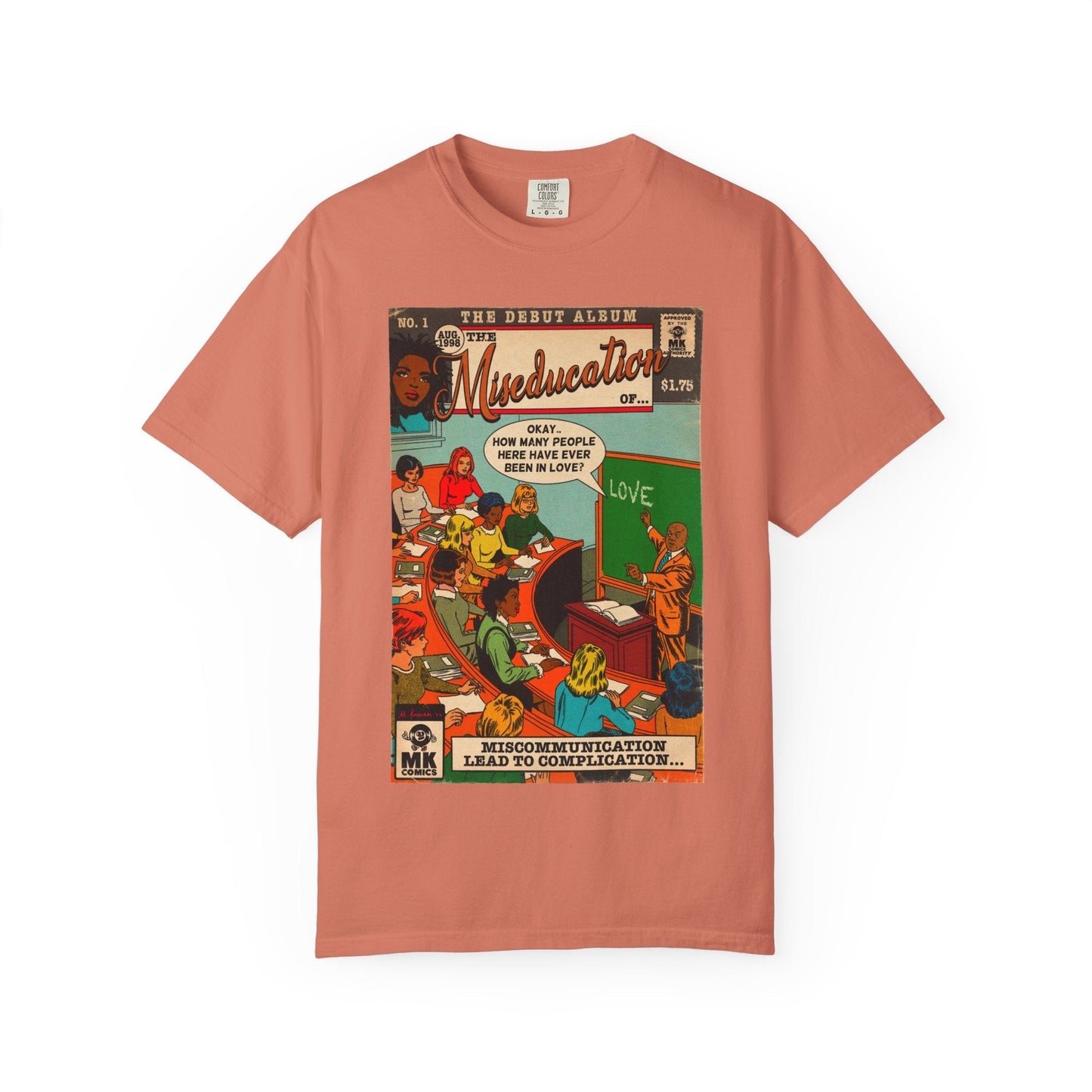 The Miseducation of… - Unisex Comfort Colors T-shirt Fine Art Of MK