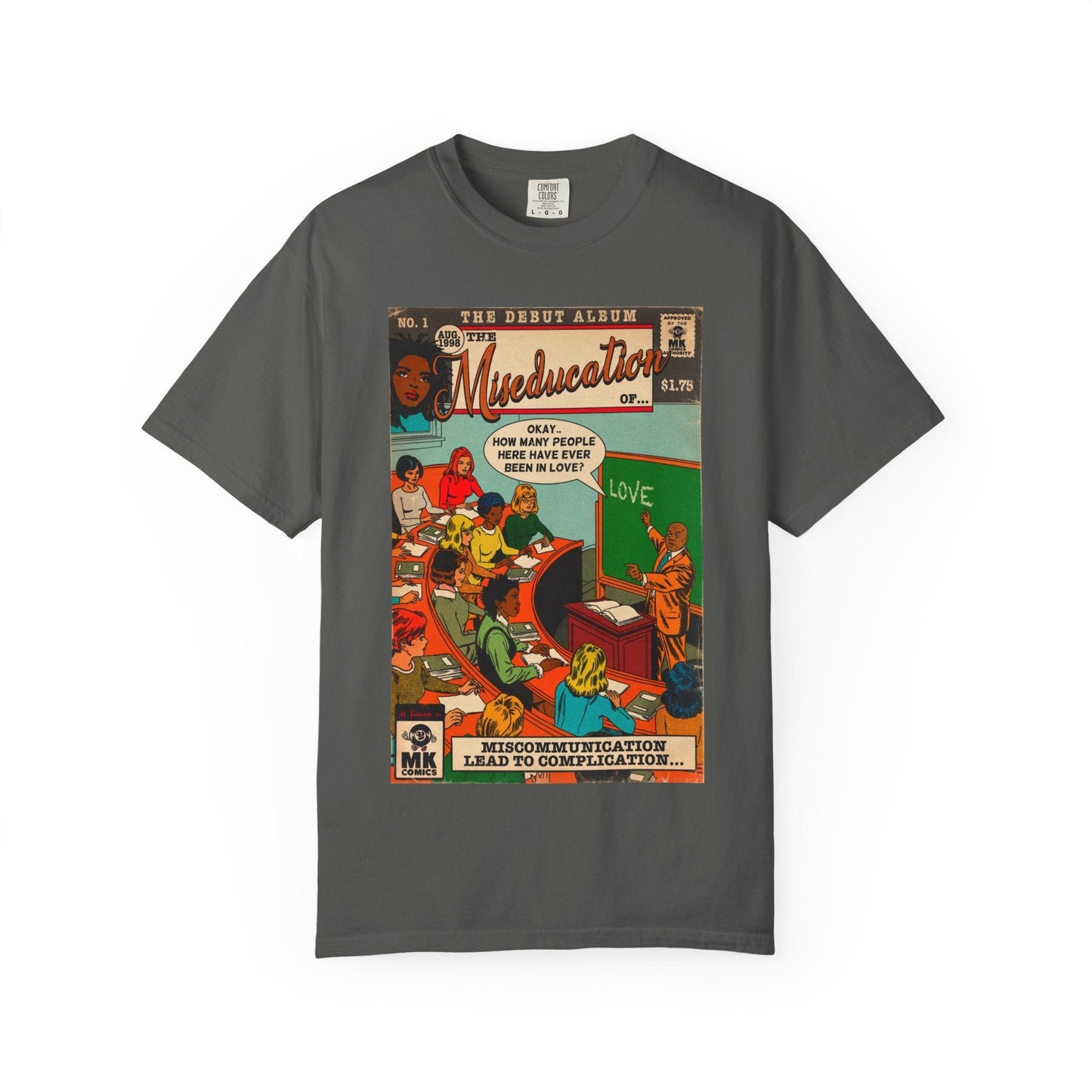 The Miseducation of… - Unisex Comfort Colors T-shirt Fine Art Of MK