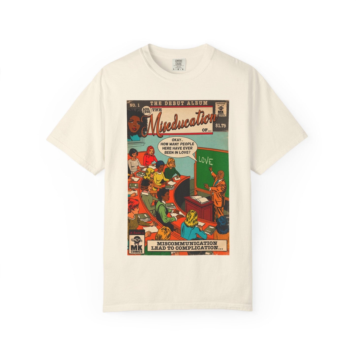 The Miseducation of… - Unisex Comfort Colors T-shirt Fine Art Of MK