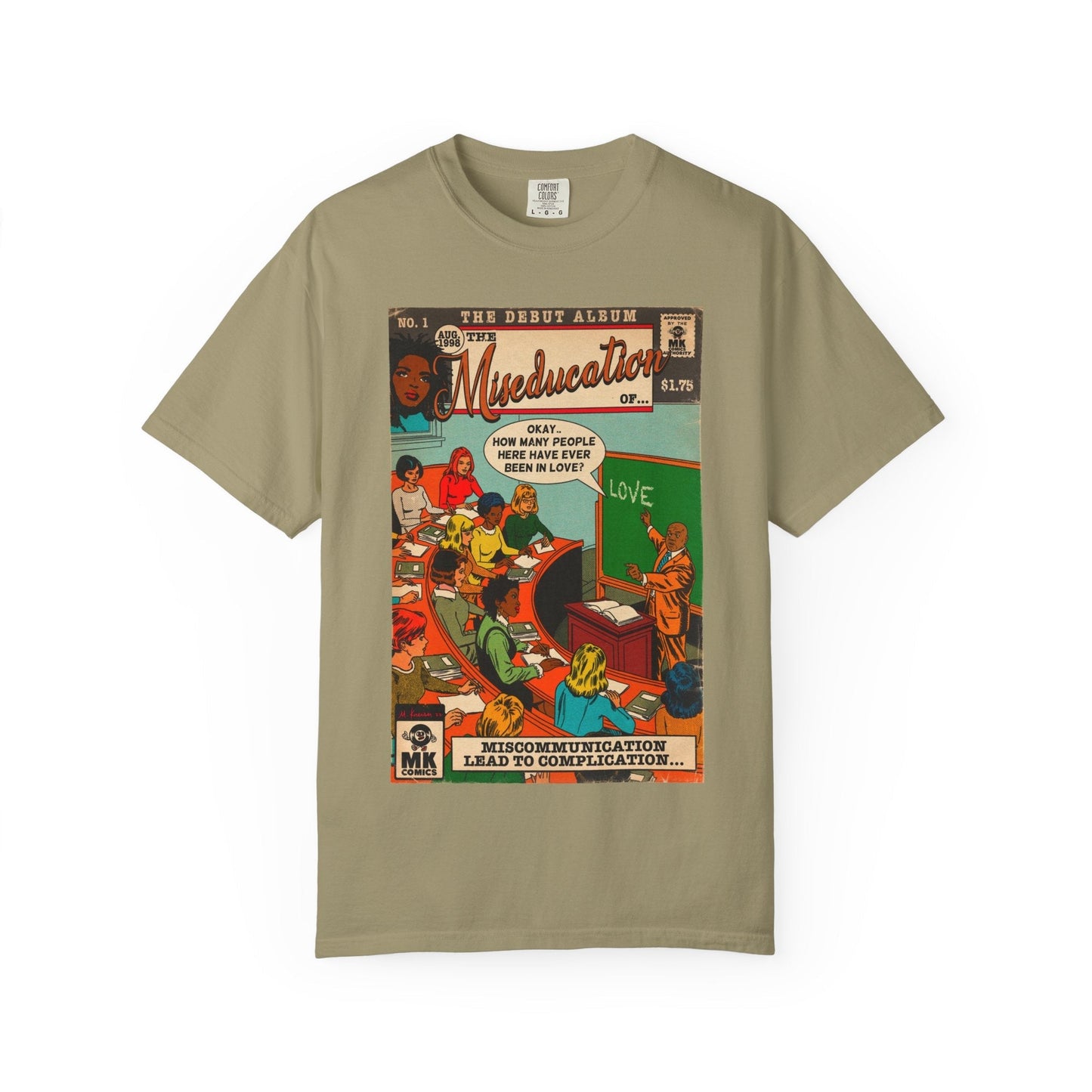 The Miseducation of… - Unisex Comfort Colors T-shirt Fine Art Of MK