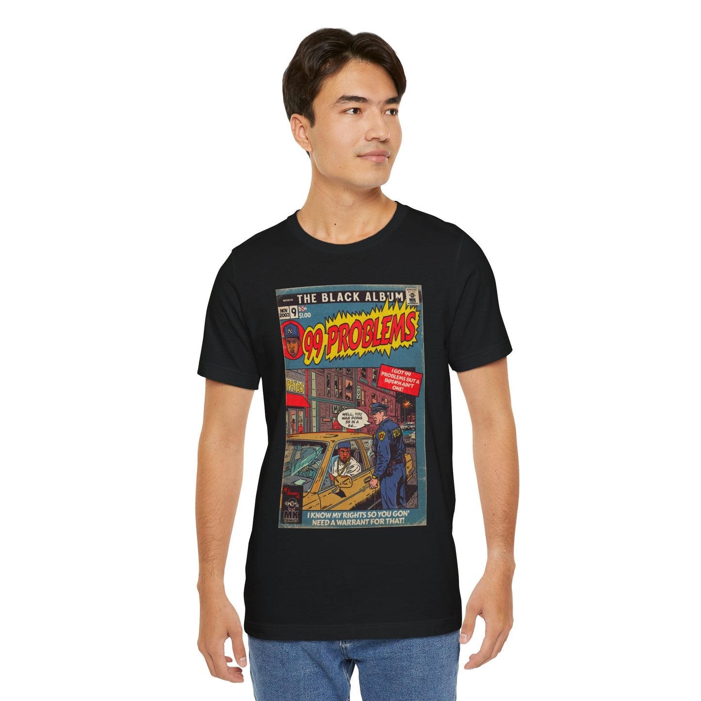 99 Problems - Unisex Jersey Short Sleeve Tee Fine Art Of MK