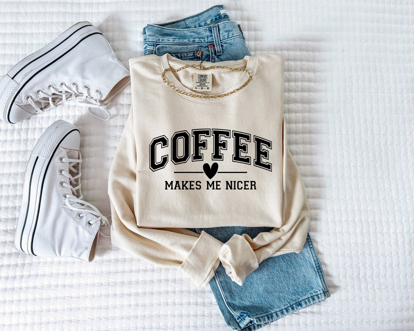 Coffee makes me nicer Garment Dyed Comfort Colors Sweatshirt Verita Culture