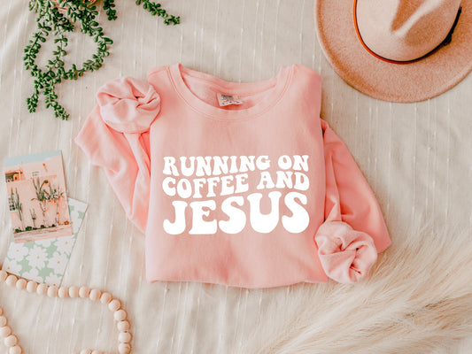 Running on Coffee and Jesus Christian Garment Dyed Comfort Colors Sweatshirt Verita Culture