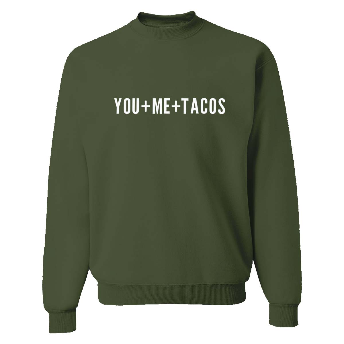 You + Me + Tacos Classic Sweatshirt - International Shopping